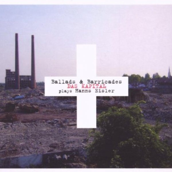 Ballads & Barricades