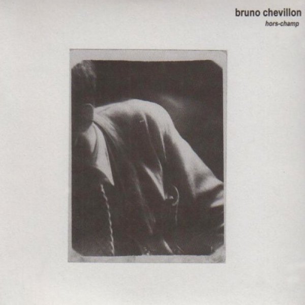 Bruno chevillon hors-champ