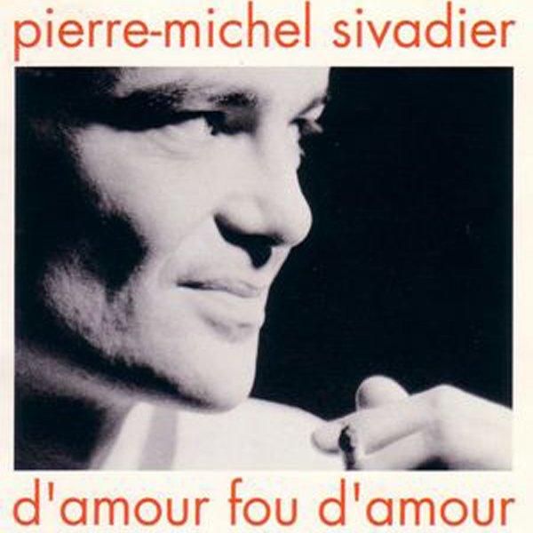 D'amour fou d'amour