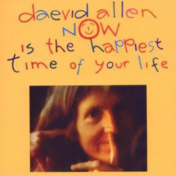Now Is The Happiest Time Of Your Life