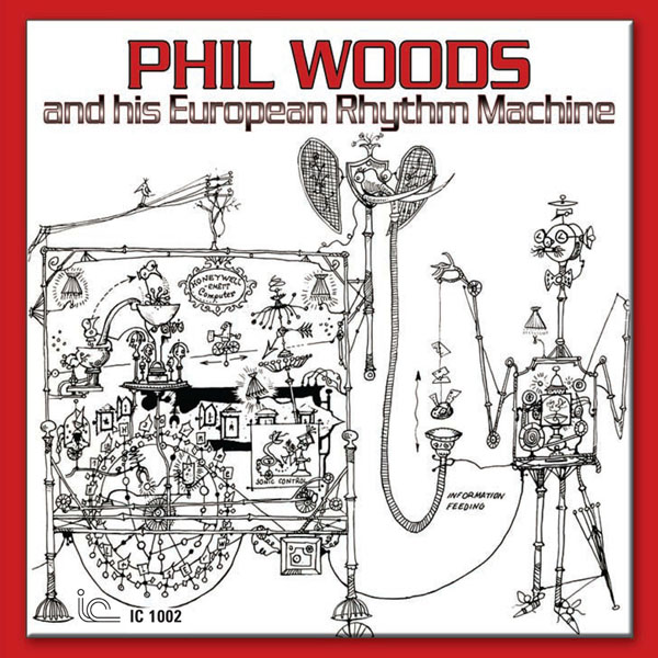 Phil Woods And His European Rhythm Machine