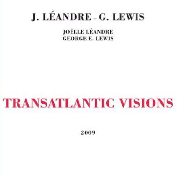 Transatlantic Visions