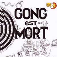 Gong Est Mort Vive Gong 