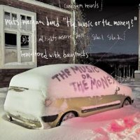 The Music or the Money… 