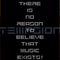 There is no reason to believe that music exists