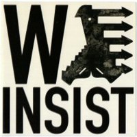 We Insist !