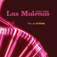 Album : Las Malenas - Live au Triton