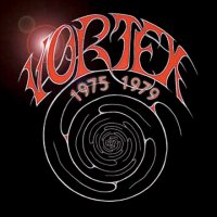 MP3 : Vortex - Vortex 1975 - 1979