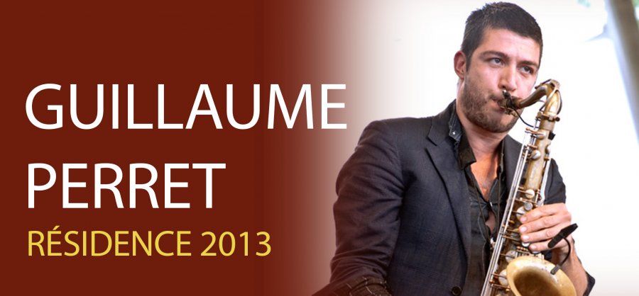 Résidence 2013 - Guillaume Perret
