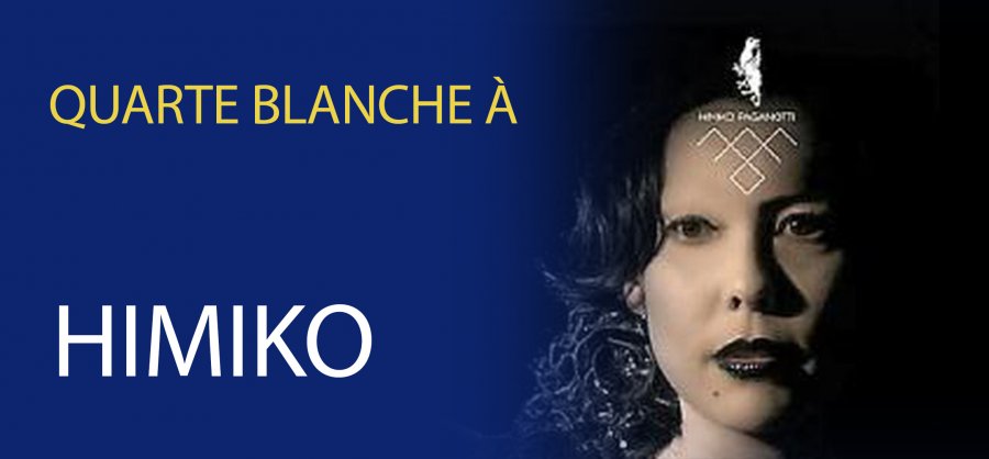 Quarte Blanche 2015/2016 - Himiko