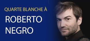 Quarte Blanche 2017 - Roberto Negro