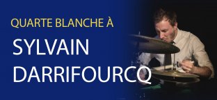 Quarte Blanche 2016 - Sylvain Darrifourcq