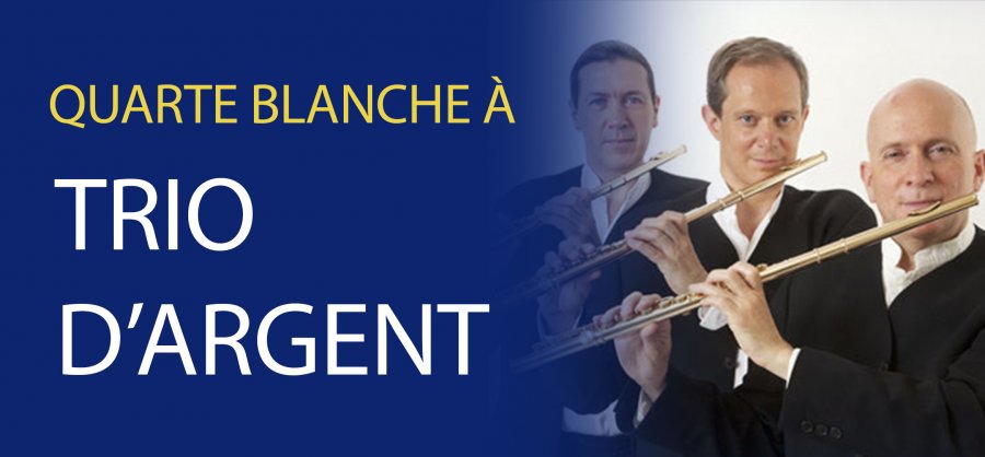 Quarte Blanche 2016 - Trio d'Argent