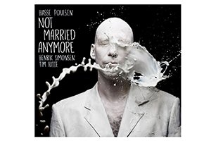 HASSE POULSEN "NOT MARRIED ANYMORE"