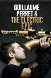 Guillaume Perret and the Electric Epic