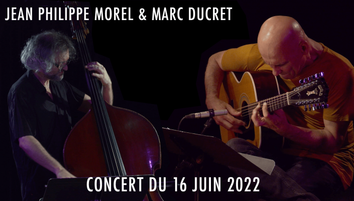 Jean-Philippe Morel & Marc Ducret - Ten Heaven Strings