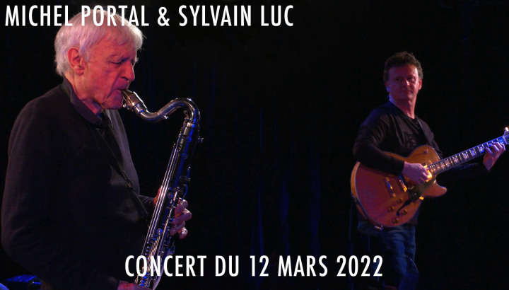 Michel Portal & Sylvain Luc - Teaser