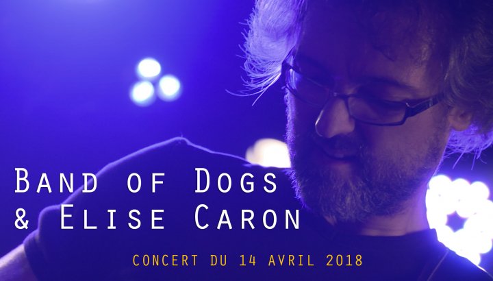 BAND OF DOGS ET ELISE CARON
