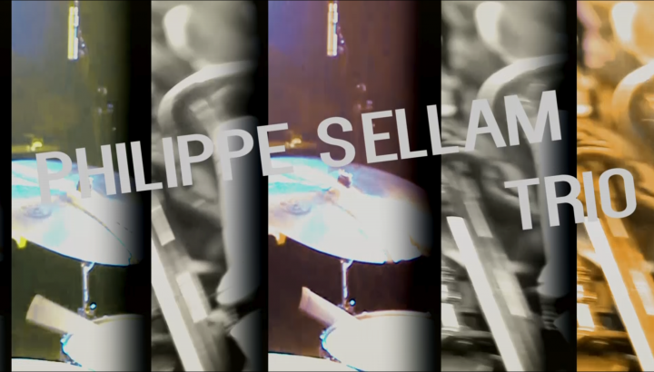[Le mag] - Extrait Philippe Sellam trio