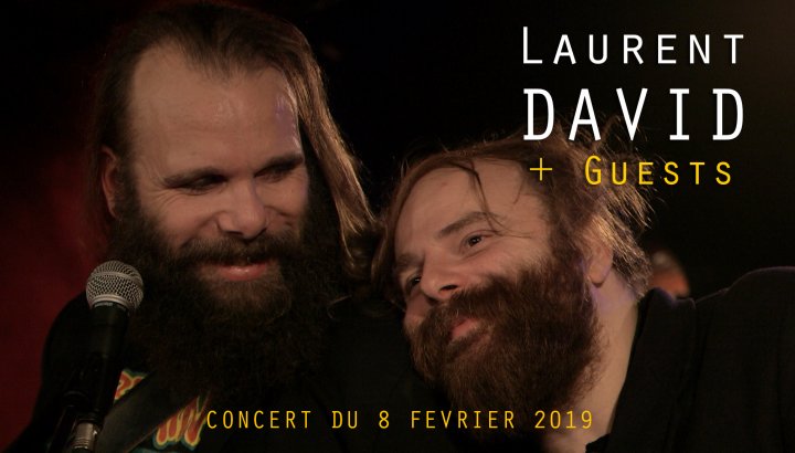 LAURENT DAVID + Guests