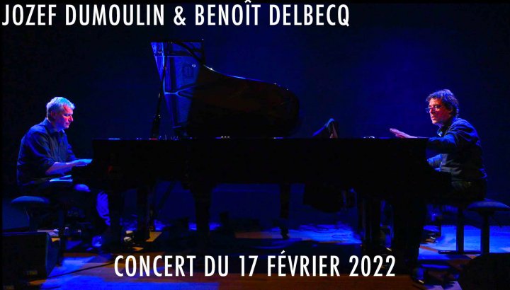 Jozef Dumoulin & Benoît Delbecq - Plug and Pray - Teaser 