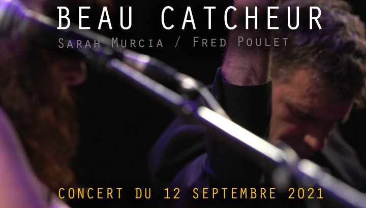 Sarah Murcia & Fred Poulet - Beau catcheur - TRIT[ON AIR]