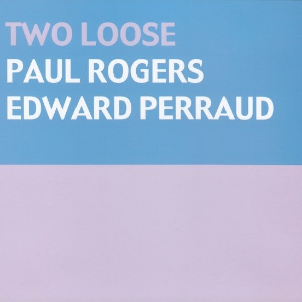 Two Loose