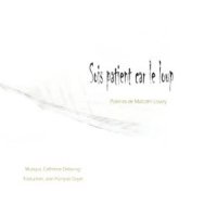 Sois Patient Car Le Loup