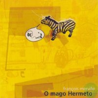 O mago Hermeto