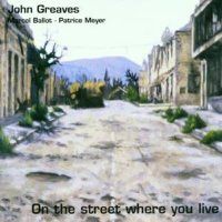 On the Street Where You Live