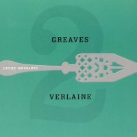 Verlaine 2 Divine Ignorante 