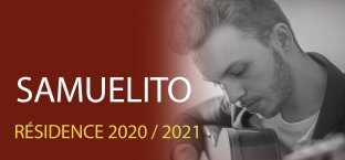 Résidence 2020/2021 - Samuelito