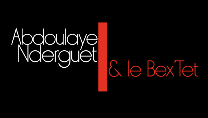 ABDOULAYE NDERGUET & LE BEX'TET - L' ame du blues