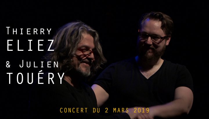 Thierry Eliez & Julien Touéry