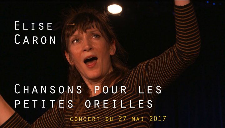 Elise Caron - Chansons pour les petites oreilles