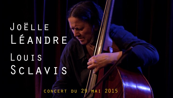 LOUIS SCLAVIS & JOELLE LEANDRE