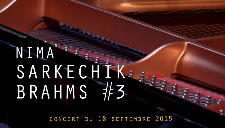 NIMA SARKECHIK - BRAHMS N°3