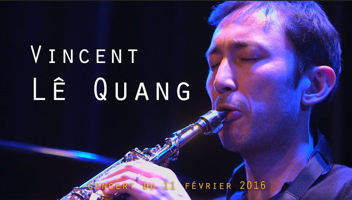 Vincent Lê Quang quartet