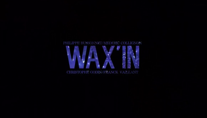 WAX'IN Wax'One