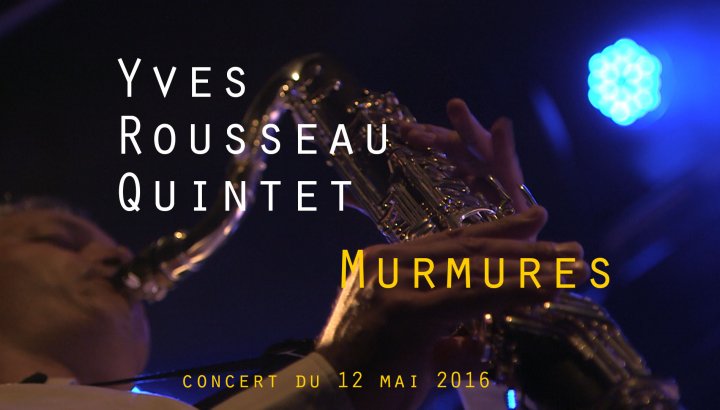 YVES ROUSSEAU 5TET MURMURES