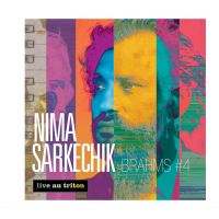 NIMA SARKECHIK - Brahms 4 (CD audio)