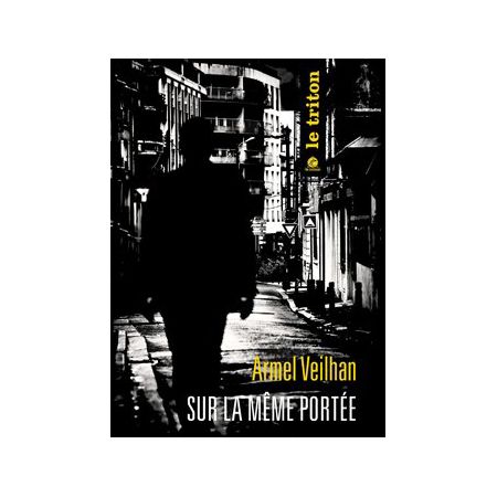 Armel Veilhan - Sur la même portée, journal d'une saison au Triton