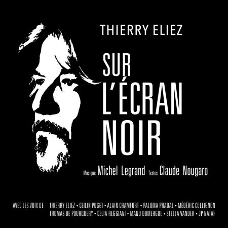 THIERRY ELIEZ - Sur l'écran noir