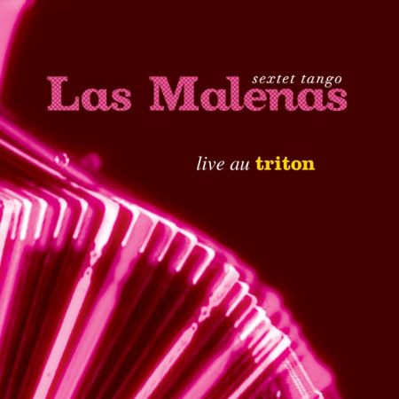 LAS MALENAS - Live au Triton (CD audio)
